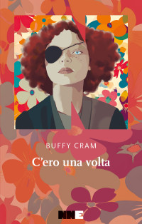 Buffy Cram — C'ero una volta