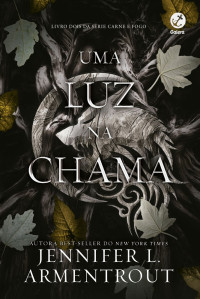 Jennifer L. Armentrout — Uma luz na chama
