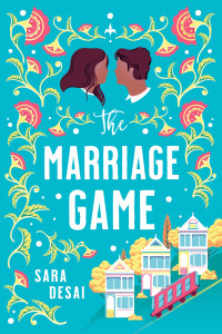 Sara Desai [Desai, Sara] — The Marriage Game