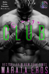 Marata Eros — Club Oméga (French Edition)