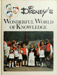 Walt Disney Productions — Disney's Wonderful World of Knowledge (Book #11)