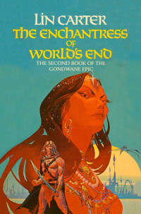 Lin Carter — The Enchantress of World's End