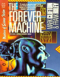 Mark Clifton & Frank Riley [Clifton, Mark & Riley, Frank] — The Forever Machine