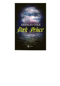 Kresley Cole [Cole, Kresley] — Dark prince