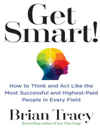 Brian Tracy — Get Smart!