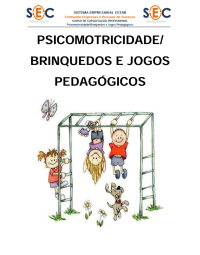 Cezar — Psicomotricidade - Brinquedos e jogos pedagógicos