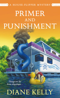Diane Kelly — Primer and Punishment