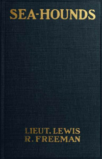 Lewis R. Freeman — Sea-Hounds