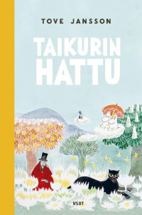 Tove Jansson — Taikurin hattu