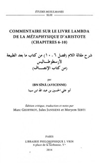 M. GEOFFROY, J. JANSSENS, M. SEBTI — IBN SINA Commentaire à Métaphysique Lambda d'Aristote