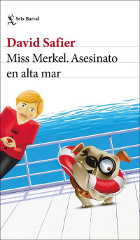 David Safier — Miss Merkel. Asesinato en alta mar