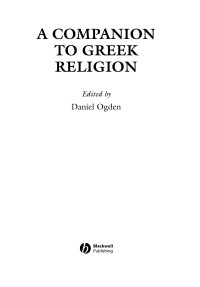 Ogden, Daniel; — A Companion to Greek Religion