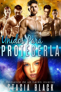 Stasia Black — Unidos para protegerla