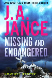 J. A. Jance — Missing and Endangered