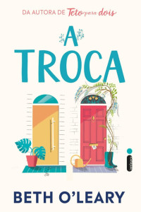 Beth O’Leary — A Troca