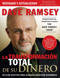 Dave Ramsey — La transformación total de su dinero