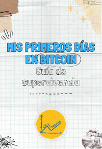 Kevin Negocios — Bajo costo Mis Primeros Dias en Bitcoin