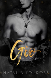 Natalia Lourose — Gio (The DelGado Trilogy #1)