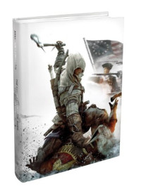 Piggyback — Assassin's Creed III - The Complete Official Guide - Collector's Edition