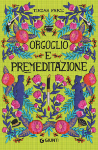 Tirzah Price — Orgoglio e premeditazione
