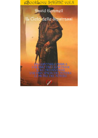 David Gemmell — Il Ciclo delle Sipstrassi