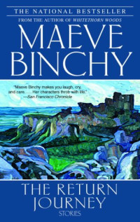 Maeve Binchy — The Return Journey