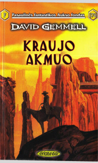 David Gemmell — Kraujo akmuo