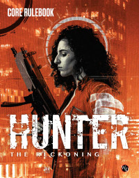 White Wolf — Hunter: The Reckoning 5th Edition - Core Rulebook
