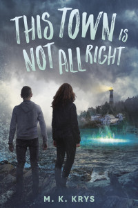M. K. Krys [Krys, M. K.] — This Town Is Not All Right