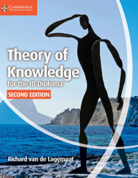Richard van de Lagemaat — Theory of Knowledge for the IB Diploma, 2nd Ed