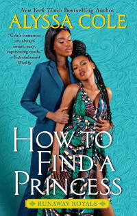 Alyssa Cole — How to Find a Princess