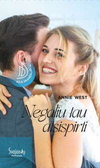 Annie West — Negaliu tau atsispirti