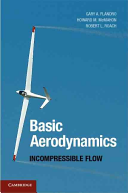 Flandro, Gary A., McMahon, Howard M., Roach, Robert L. — Basic Aerodynamics: Incompressible Flow (Cambridge Aerospace Series)