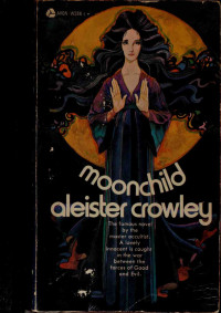 Crowley, Aleister — Moonchild