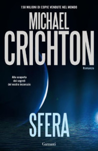 Michael Crichton [Crichton, Michael] — Sfera