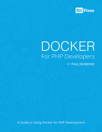 Paul Redmond — Docker for PHP Developers