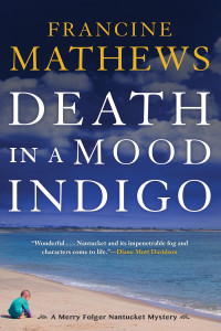 Francine Mathews [Mathews, Francine] — Death in a Mood Indigo