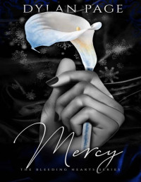 Dylan Page — Mercy: The Bleeding Hearts Series