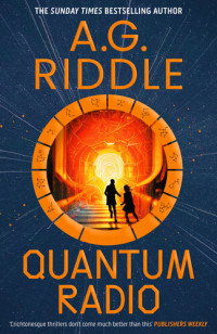 A. G. Riddle — Quantum Radio