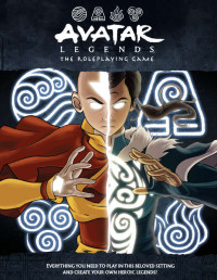 Brendan Conway, James Mendez Hodes, Marissa Kelly, Mark Diaz Truman — Avatar Legends: The Roleplaying Game