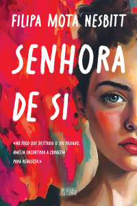 Filipa Mota Nesbitt — Senhora de Si