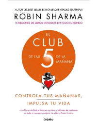 Robin Sharma — El club de las 5 de la mañana