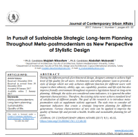 Ph.D. Candidate Mojdeh Nikoofam  , Ph.D. Candidate Abdollah Mobaraki  — In Pursuit of Sustainable Strategic Long-term Planning Throughout Meta-postmodernism as New Perspective of Stylistic Design