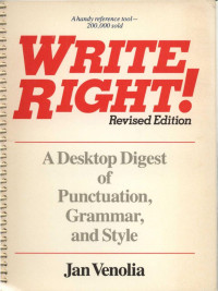 Jan Venolia — Write Right! - A Desktop Digest of Punctuation, Grammar and Style