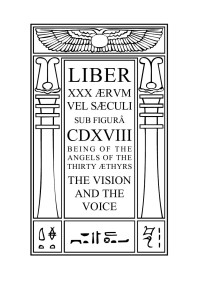 Aleister Crowley — Liber XXX Ærum vel Sæculi sub figurâ CDXVIII