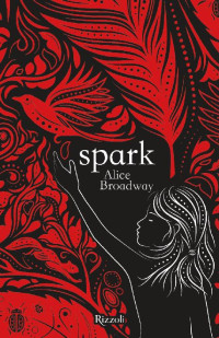 Alice Broadway [Broadway, Alice] — Spark