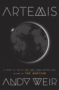 Andy Weir — Artemis
