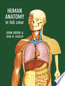 Green, John — Human Anatomy in Full Color (Dover Children's Science Books)