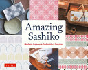 AYUFISH int. — Amazing Sashiko : Modern Japanese Embroidery Designs