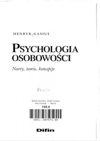 Henryk Gasiul — Psychologia osobowości. Nurty, teorie i koncepcje